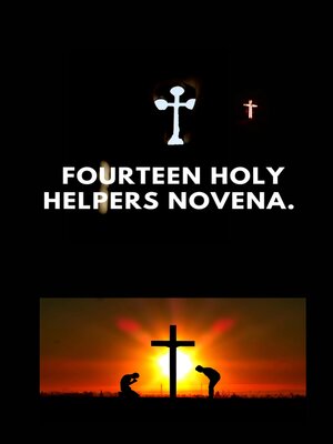 cover image of FOURTEEN HOLY HELPERS NOVENA